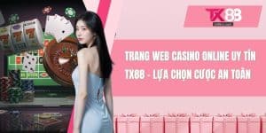 Trang web Casino online uy tín TX88